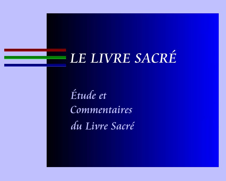 Le Livre Sacr�. Ta Biblia : �tude et commentaires